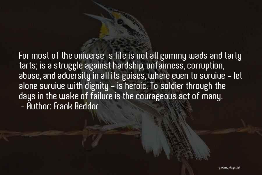 Struggle And Hardship Quotes By Frank Beddor