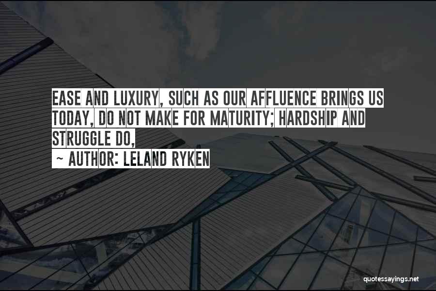 Struggle And Hardship Quotes By Leland Ryken