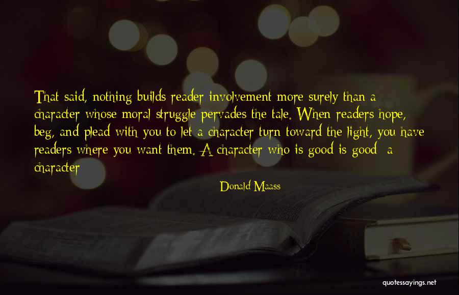 Struggle And Hope Quotes By Donald Maass Struggle And Hope Quotes By Donald Maass
