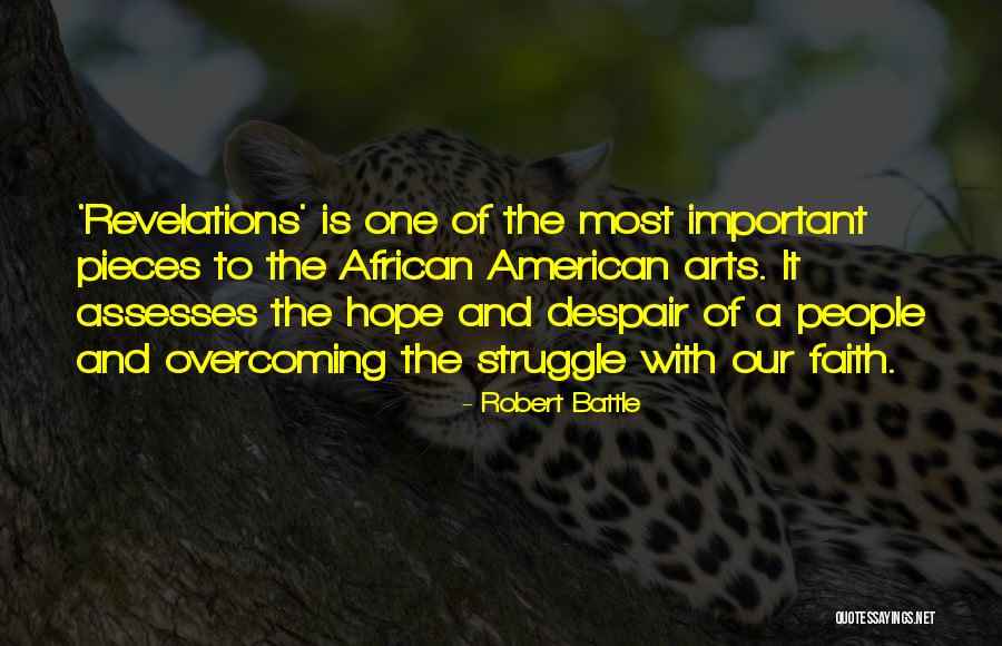 Struggle And Hope Quotes By Robert Battle Struggle And Hope Quotes By Robert Battle