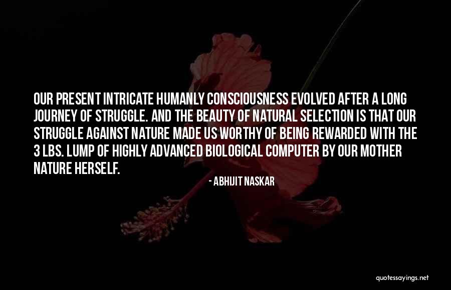 Struggle And Journey Quotes By Abhijit Naskar Struggle And Journey Quotes By Abhijit Naskar