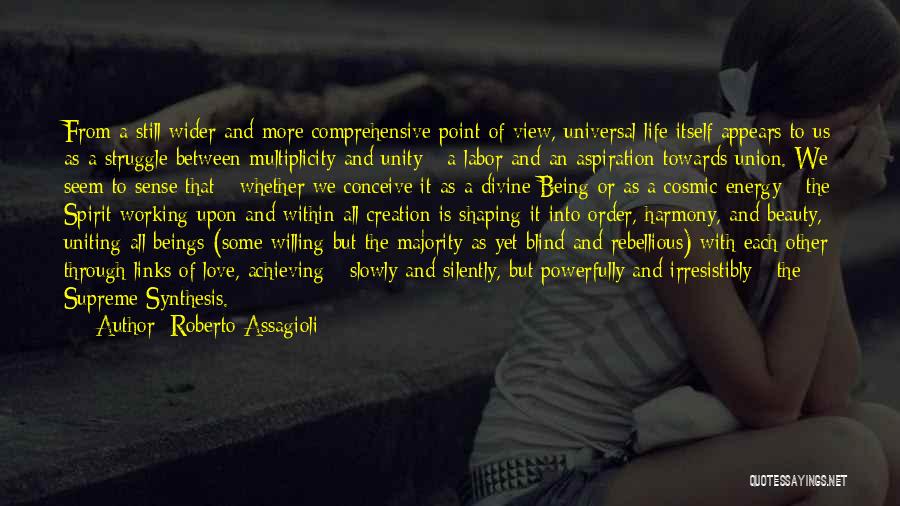 Struggle And Life Quotes By Roberto Assagioli