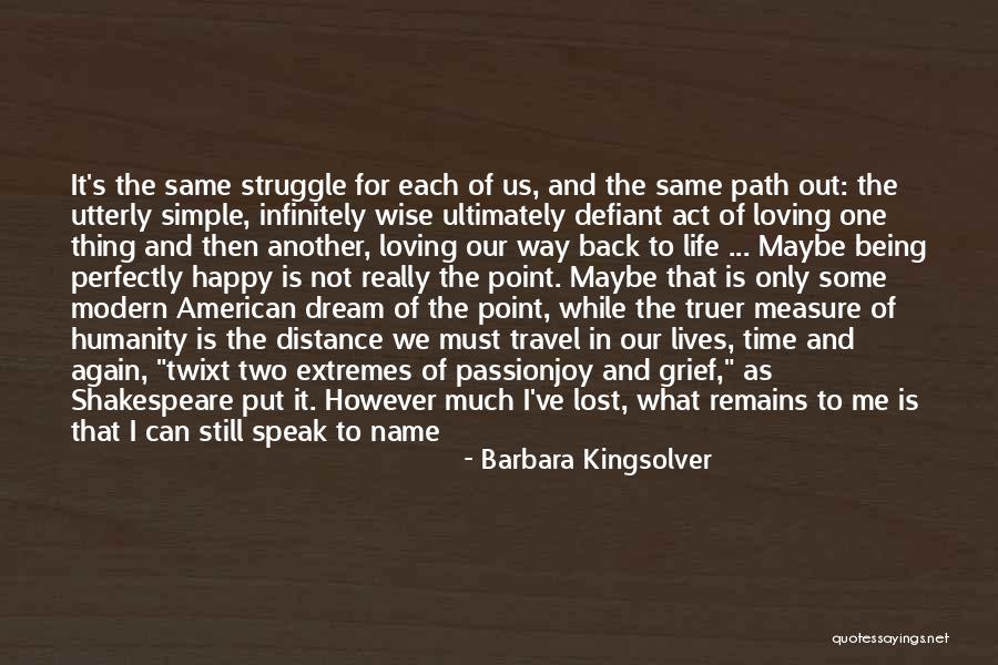 Struggle And Love Quotes By Barbara Kingsolver