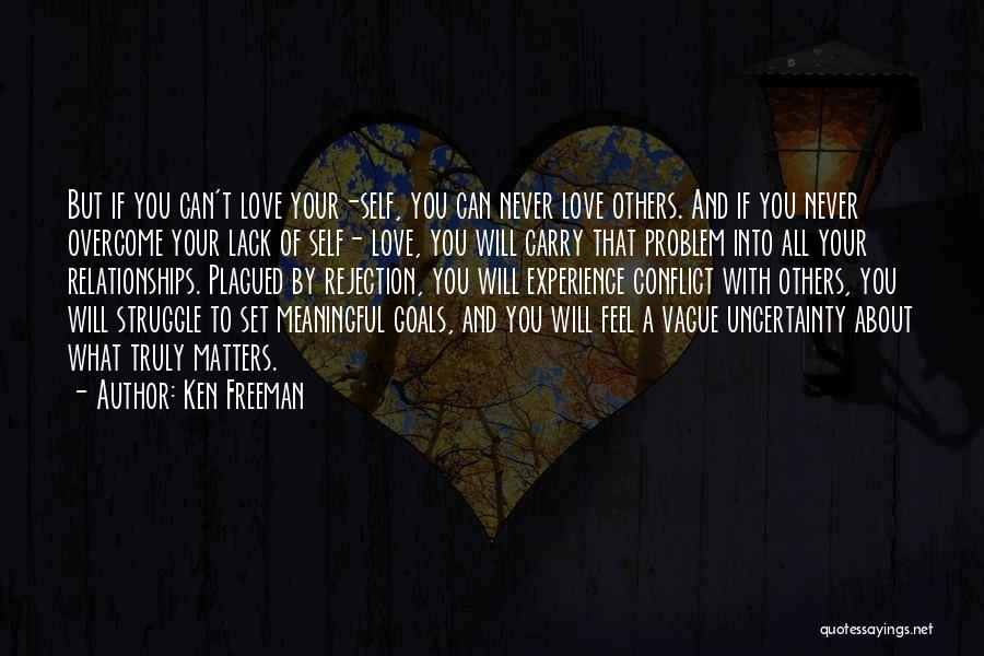 Struggle And Love Quotes By Ken Freeman