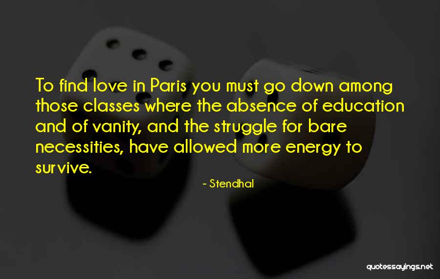 Struggle And Love Quotes By Stendhal