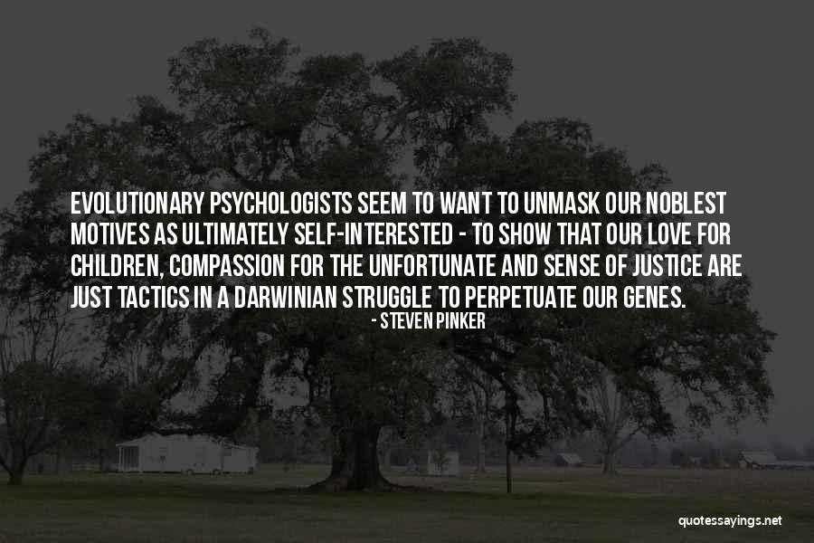 Struggle And Love Quotes By Steven Pinker