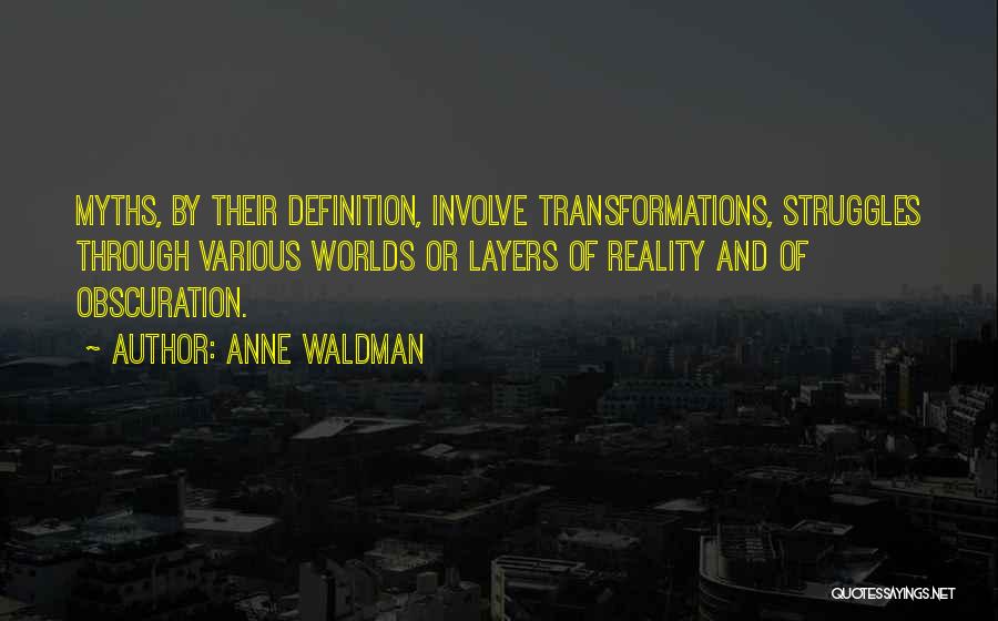 Struggle And Quotes By Anne Waldman