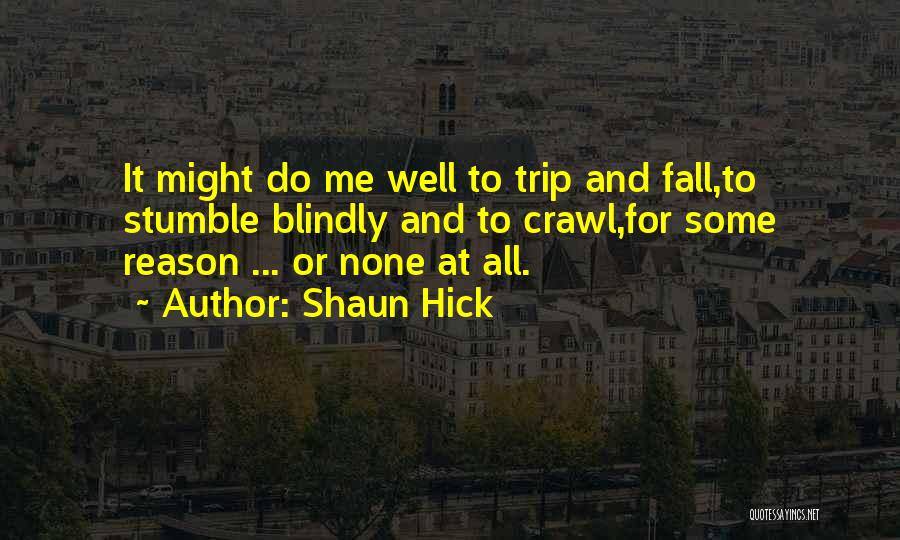 Struggle And Strength Quotes By Shaun Hick