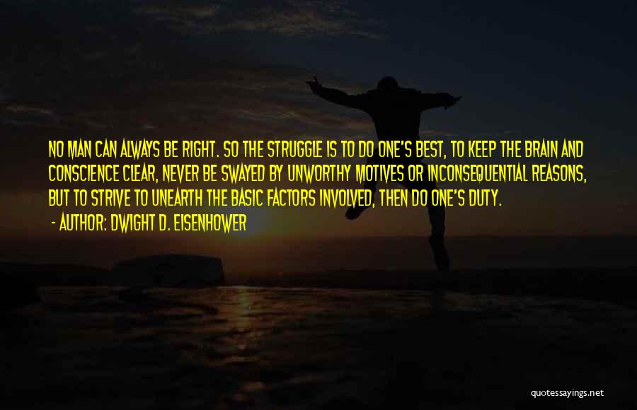 Struggle And Strive Quotes By Dwight D. Eisenhower