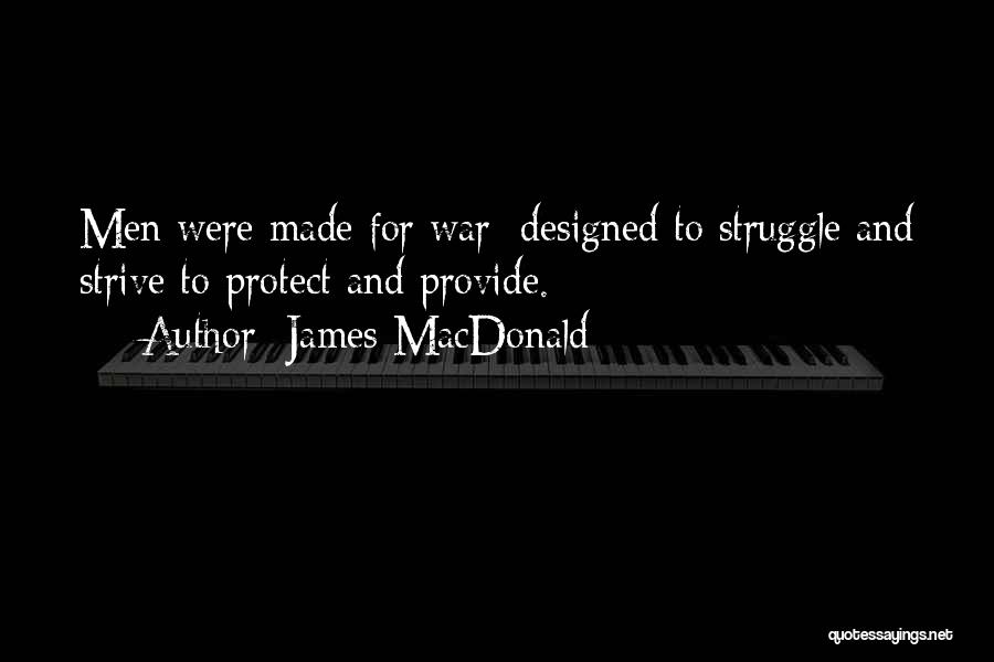 Struggle And Strive Quotes By James MacDonald