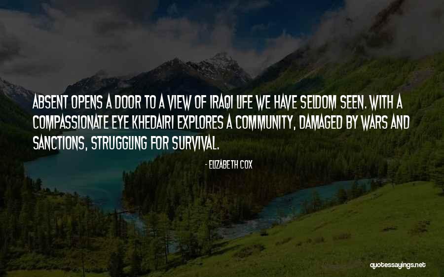Struggle And Survival Quotes By Elizabeth Cox Struggle And Survival Quotes By Elizabeth Cox