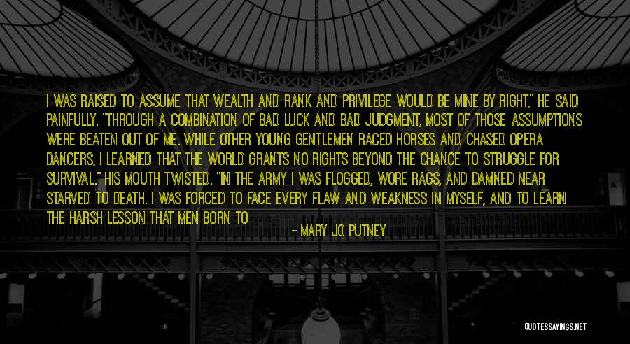 Struggle And Survival Quotes By Mary Jo Putney Struggle And Survival Quotes By Mary Jo Putney