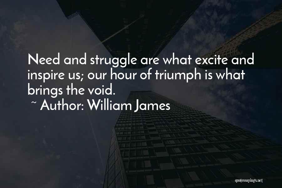 Struggle And Triumph Quotes By William James
