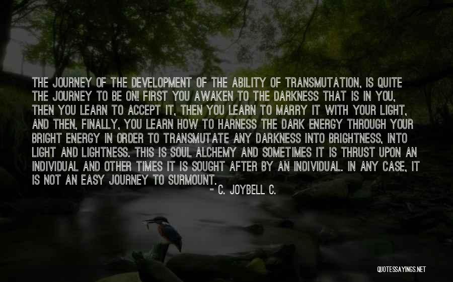 Struggle Between Good And Evil Quotes By C. JoyBell C. Struggle Between Good And Evil Quotes By C. JoyBell C.