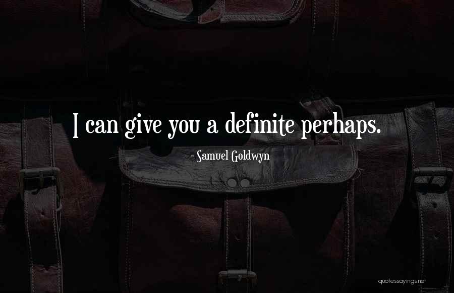 Struggle Brings Success Quotes By Samuel Goldwyn