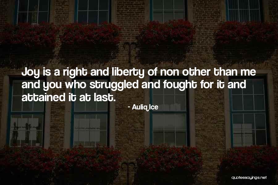 Struggle For Existence Quotes By Auliq Ice Struggle For Existence Quotes By Auliq Ice