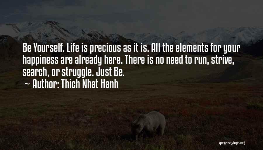 Struggle For Happiness Quotes By Thich Nhat Hanh