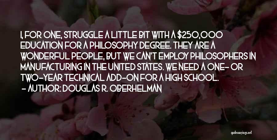 Struggle In Education Quotes By Douglas R. Oberhelman