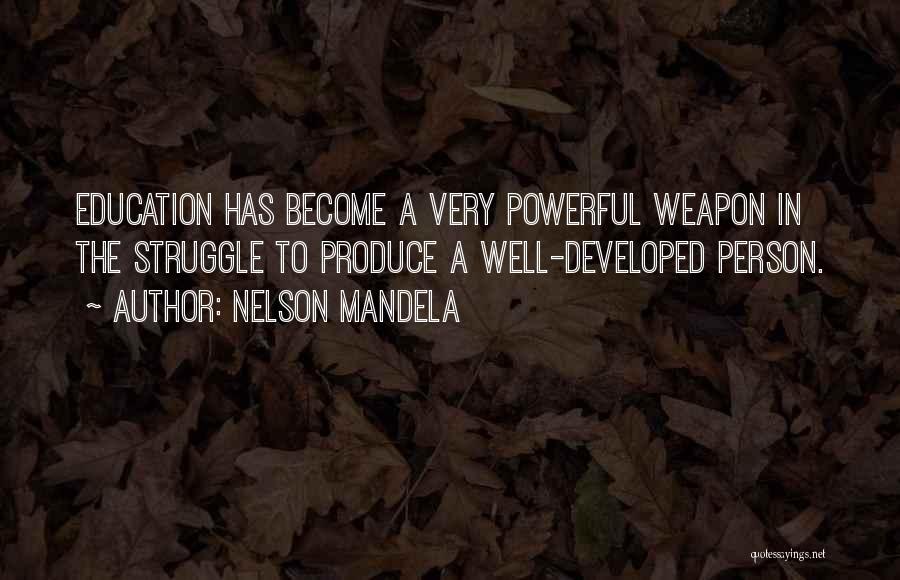 Struggle In Education Quotes By Nelson Mandela