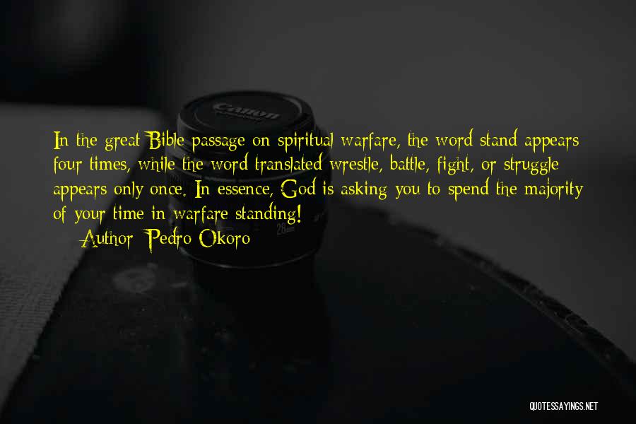 Struggle In The Bible Quotes By Pedro Okoro