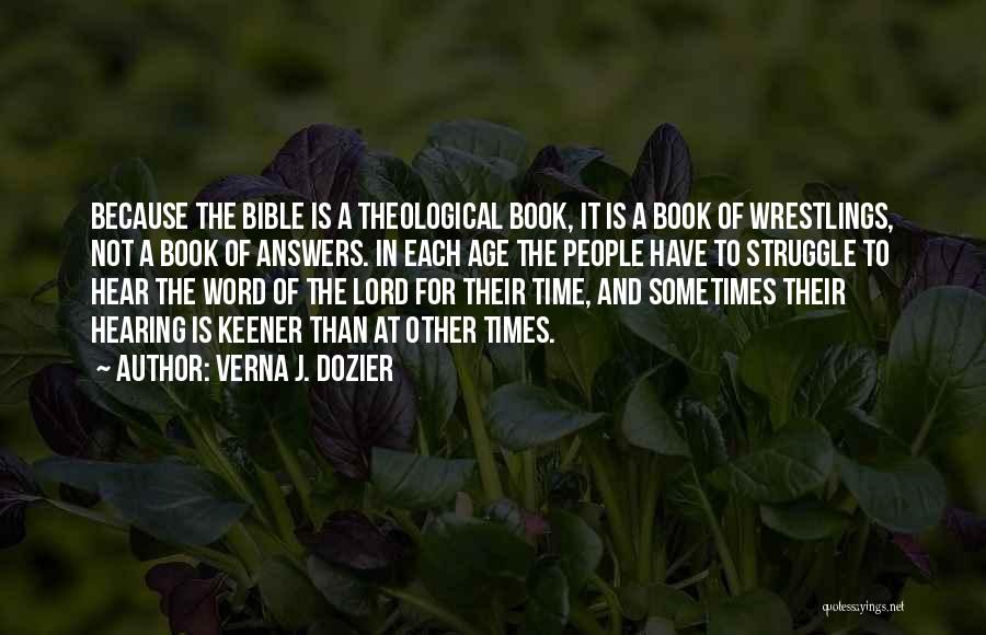 Struggle In The Bible Quotes By Verna J. Dozier