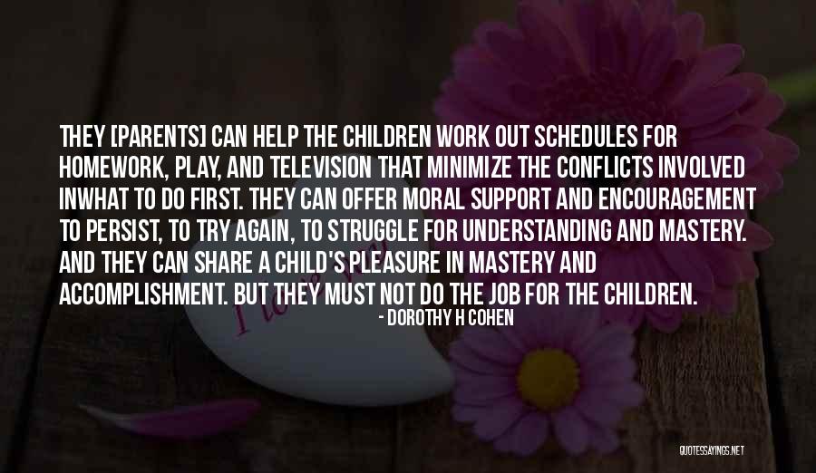 Struggle In Work Quotes By Dorothy H Cohen Struggle In Work Quotes By Dorothy H Cohen