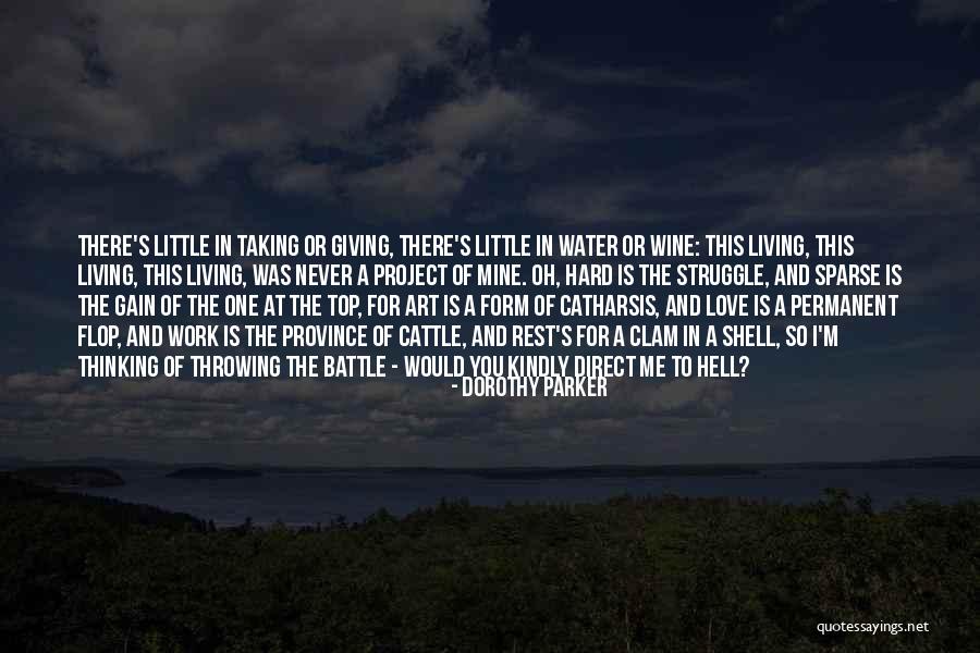 Struggle In Work Quotes By Dorothy Parker