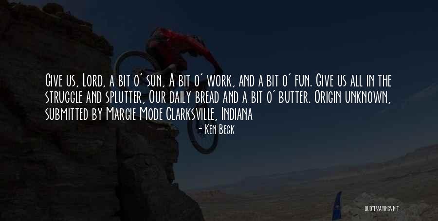 Struggle In Work Quotes By Ken Beck Struggle In Work Quotes By Ken Beck