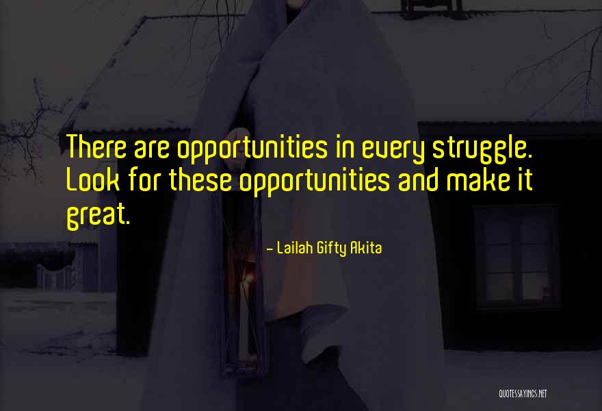 Struggle Quotes Quotes By Lailah Gifty Akita Struggle Quotes Quotes By Lailah Gifty Akita
