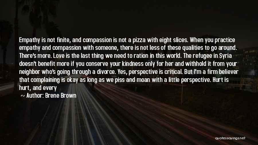 Struggle Through Love Quotes By Brene Brown