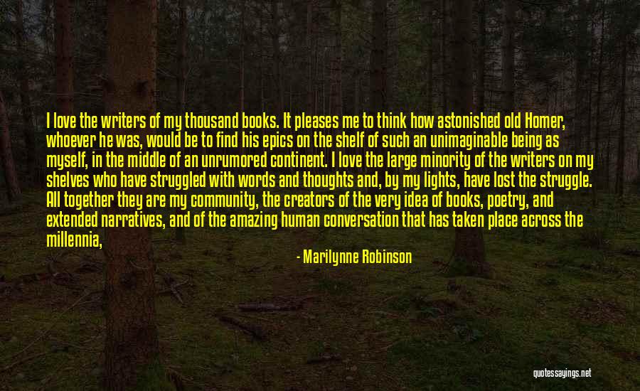 Struggle Through Love Quotes By Marilynne Robinson