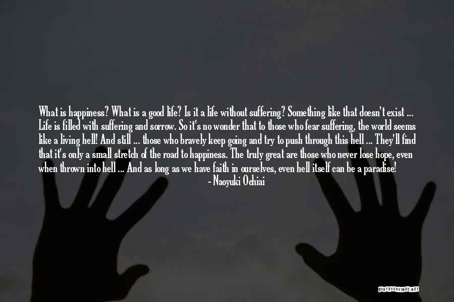 Struggle Through Love Quotes By Naoyuki Ochiai Struggle Through Love Quotes By Naoyuki Ochiai