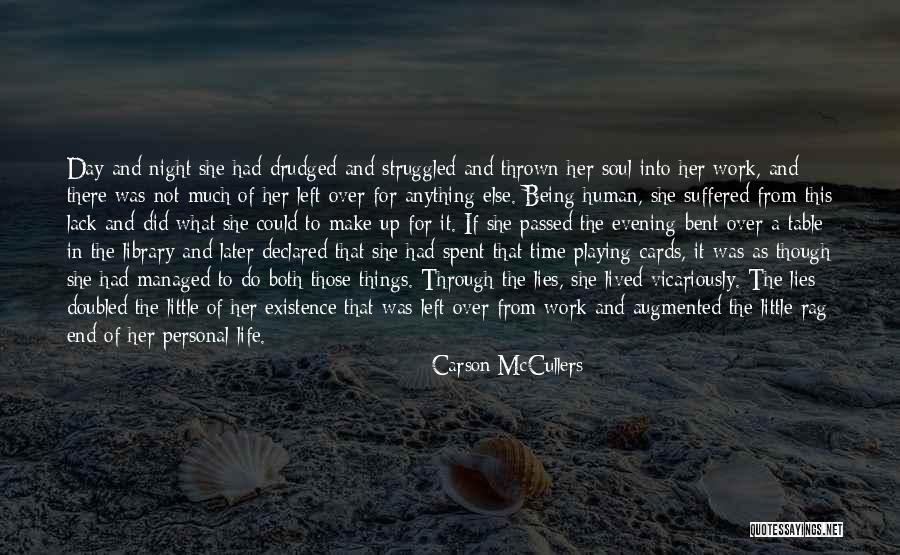 Struggled In Life Quotes By Carson McCullers Struggled In Life Quotes By Carson McCullers