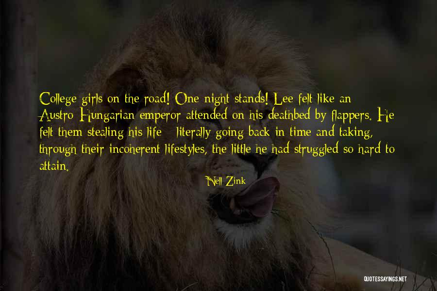 Struggled In Life Quotes By Nell Zink Struggled In Life Quotes By Nell Zink