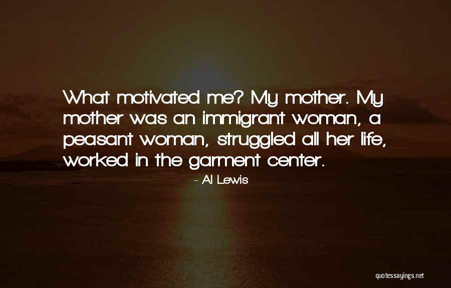 Struggled Quotes By Al Lewis Struggled Quotes By Al Lewis