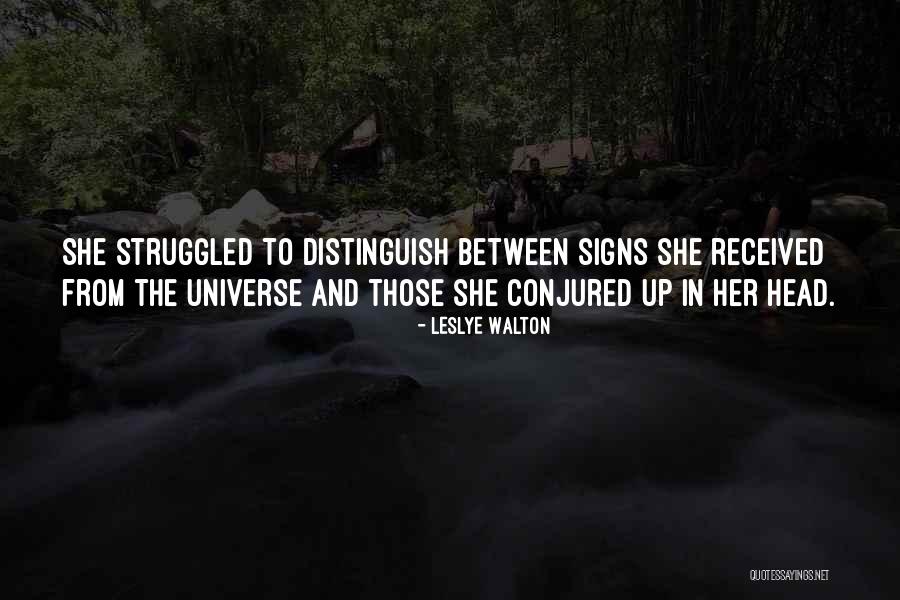 Struggled Quotes By Leslye Walton Struggled Quotes By Leslye Walton