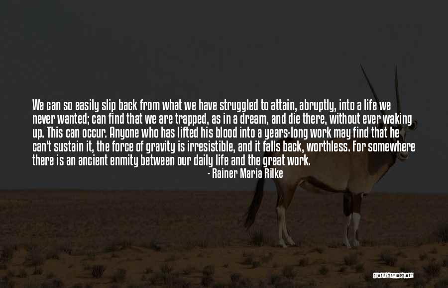Struggled Quotes By Rainer Maria Rilke Struggled Quotes By Rainer Maria Rilke