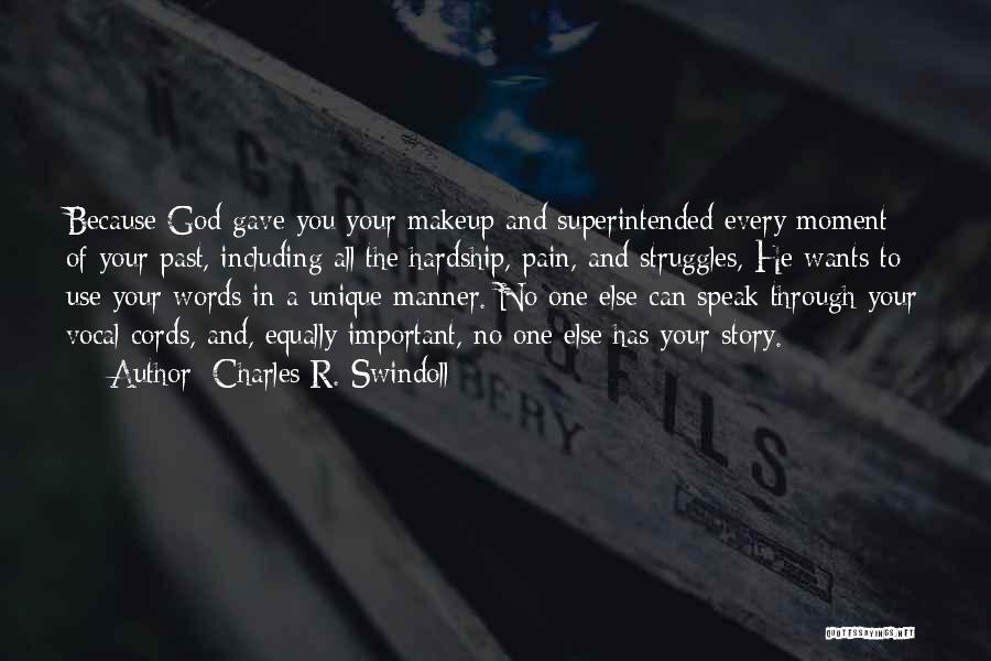 Struggles And God Quotes By Charles R. Swindoll
