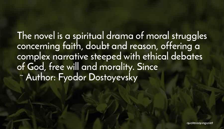 Struggles And God Quotes By Fyodor Dostoyevsky