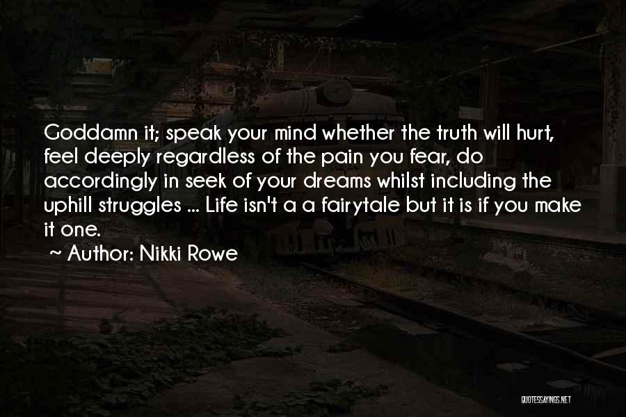 Struggles In Life Quotes By Nikki Rowe