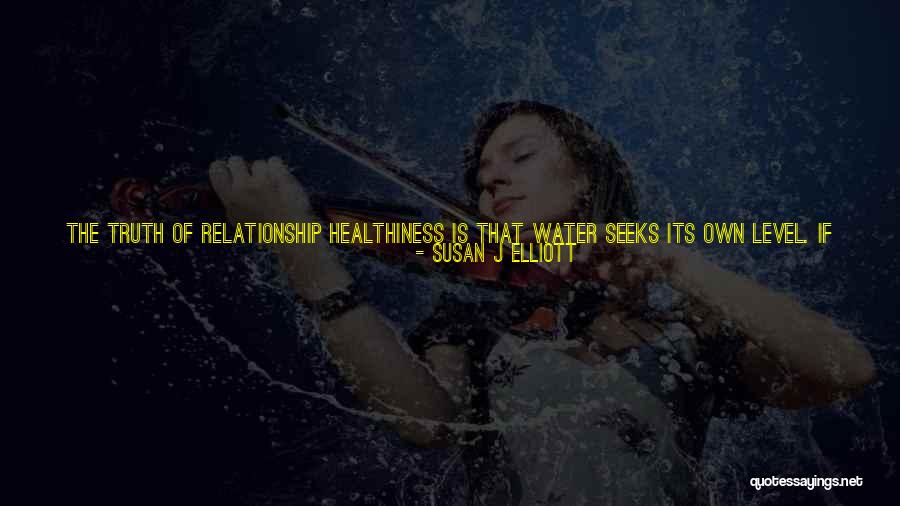 Struggles Of A Relationship Quotes By Susan J Elliott Struggles Of A Relationship Quotes By Susan J Elliott