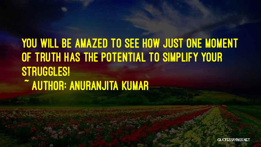 Struggles Quotes By Anuranjita Kumar