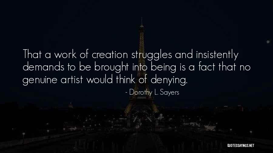 Struggles To Quotes By Dorothy L. Sayers Struggles To Quotes By Dorothy L. Sayers