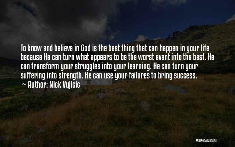 Struggles To Success Quotes By Nick Vujicic
