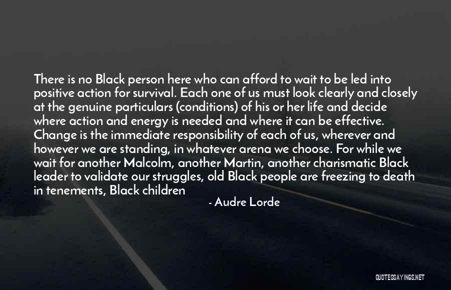 Struggles Today Quotes By Audre Lorde Struggles Today Quotes By Audre Lorde