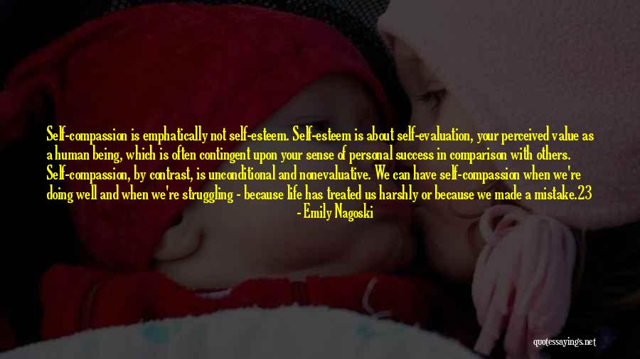 Struggling And Success Quotes By Emily Nagoski Struggling And Success Quotes By Emily Nagoski