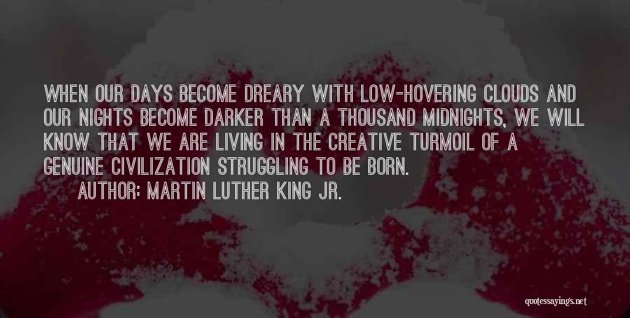 Struggling Quotes By Martin Luther King Jr.