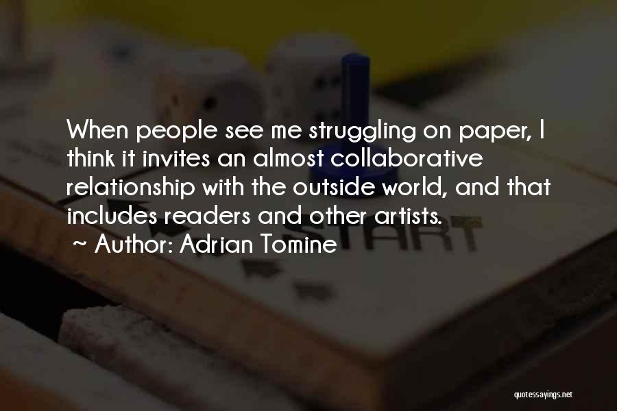 Struggling Readers Quotes By Adrian Tomine
