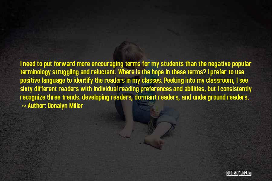 Struggling Readers Quotes By Donalyn Miller