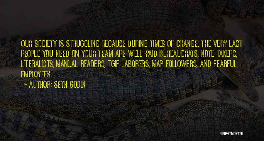 Struggling Readers Quotes By Seth Godin